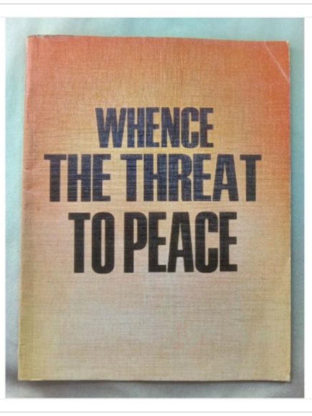 Whence the Threat to Peace USSR Ministry of Defense Paperback Book Vintage Read